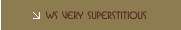 WS Very Superstitious